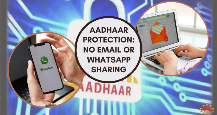 Aadhaar-protection-no-email-or-whatsApp-sharing