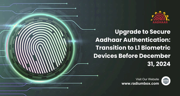 radium_the_future_of_aadhaar_authentication_transition_to_l1_biometric